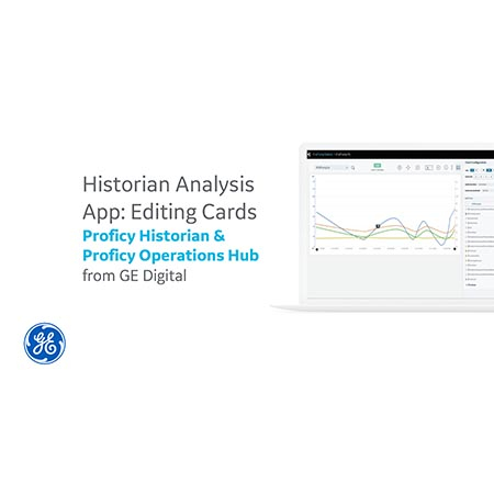 Historian Analysis App: Editing CardsProficy Historian &amp;  Proficy Operations Hub